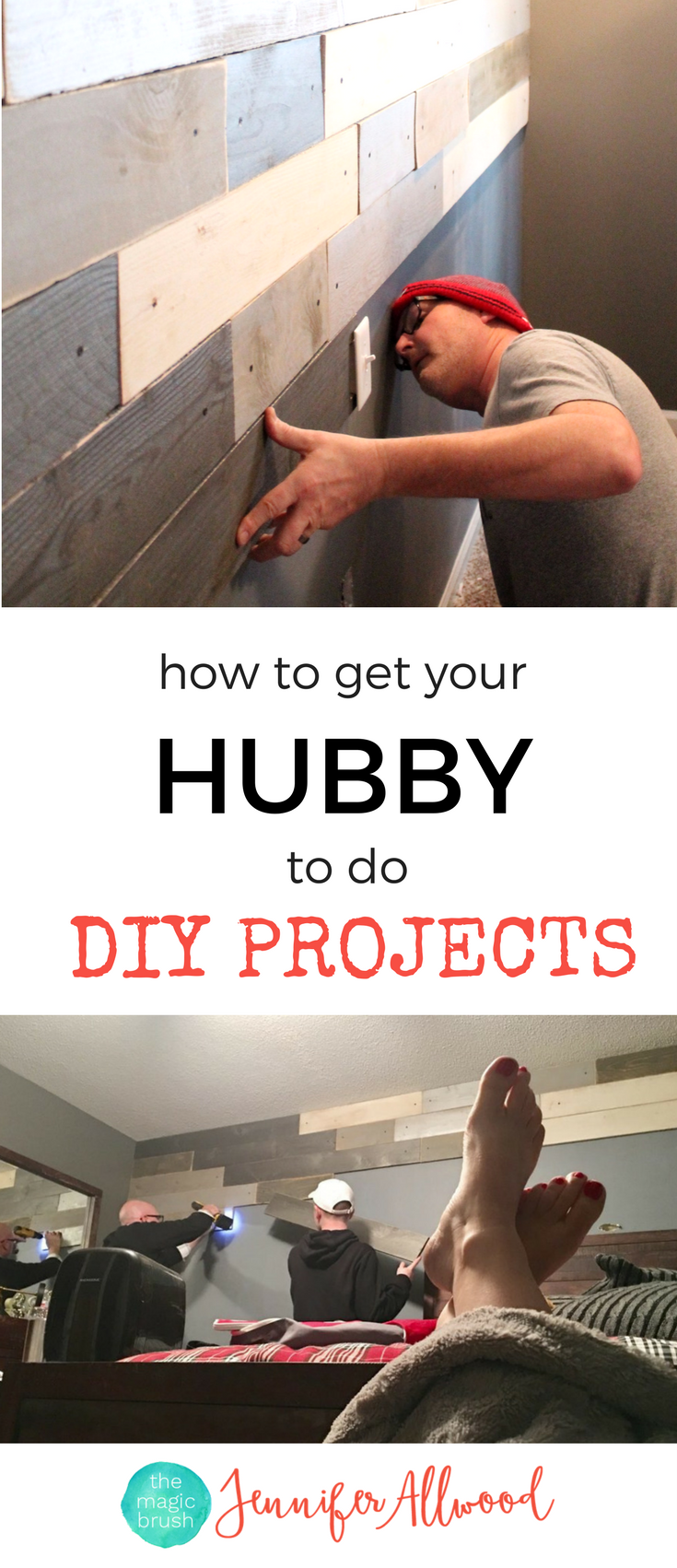 My secret on how to get your husband to do DIY projects & home improvement projects without nagging | themagicrbrushinc.com