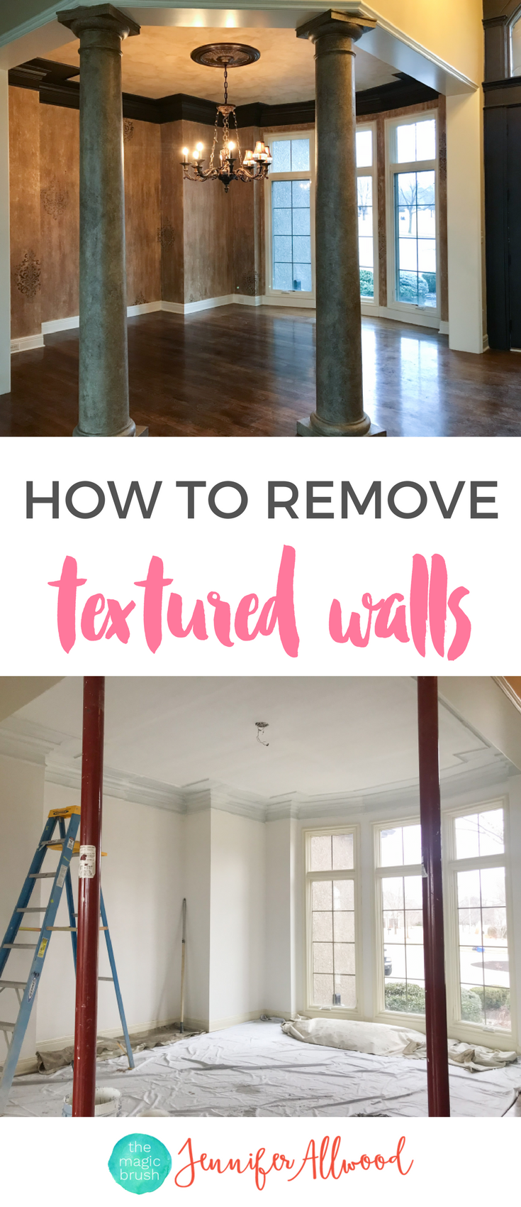 How to Remove Textured Walls and How to Smooth Textured Faux Finishes Jennifer Allwood themagicbrushinc.com #texturedwalls #smoothwalls #removingfauxfinish 