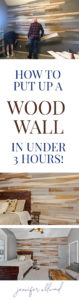 how to put up a wood wall in under 3 hours pinterest graphic by jennifer allwood 